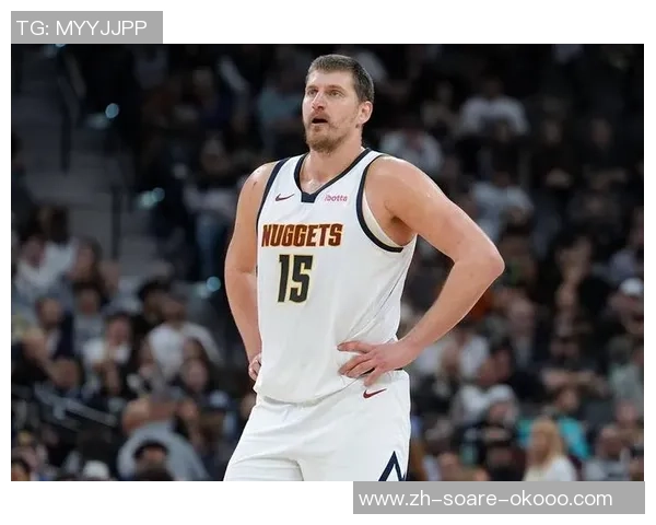 战胜心魔!约基奇创五纪选取首胜 阿帅:他IQ很高且具有太多兵器 战胜心魔!约基奇创五纪选取首胜 阿帅:他IQ很高且具有太多兵器